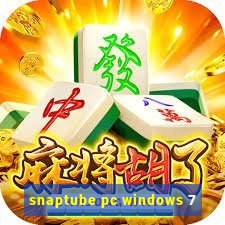 snaptube pc windows 7